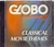 CD GLOBO COLLECTION 2 / CLASSICAL MOVIE THEMES COLEÇÃO [34]