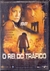 DVD O REI DO TRÁFICO [12]