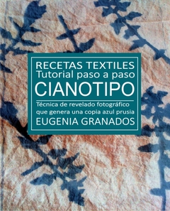 Manual Tutorial de Recetas Textiles de CIANOTIPO TEXTIL