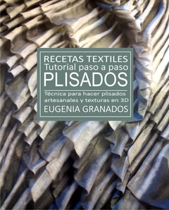 Manual tutorial de Recetas Textiles de PLISADOS Y TEXTURAS EN 3D
