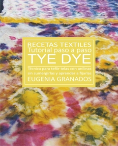 Manual de Recetas Textiles de TYE DYE