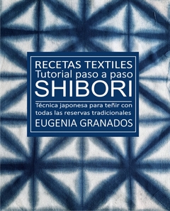 Manual de Recetas Textiles de SHIBORI