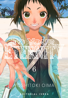 IVREA - To Your Eternity Vol 6