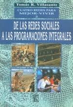 DE LAS REDES SOCIALES A LAS PROGRAMACIONES INTEGRALES - TOMÁS VILLASANTE