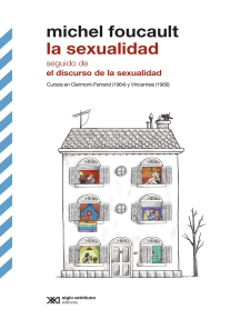 LA SEXUALIDAD. SEGUIDO DE EL DISCURSO DE LA SEXUALIDAD - MICHEL FOUCAULT