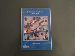 EL DESARROLLO DE LA FUERZA EN LA MUJER - ROMÁN GOROSITO