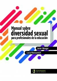 MANUAL SOBRE DIVERSIDAD SEXUAL PARA PROFESIONALES DE LA EDUCACIÓN - JAVIER WENGER