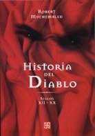 HISTORIA DEL DIABLO - ROBERT MUCHEMBLED