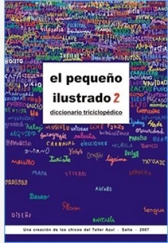 EL PEQUEÑO ILUSTRADO 2: DICCIONARIO TRICICLOPÉDICO - SILVIA KATZ