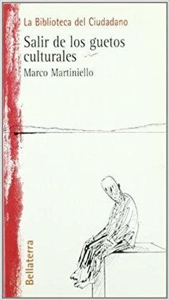 SALIR DE LOS GUETOS CULTURALES - MARCO MARTINIELLO