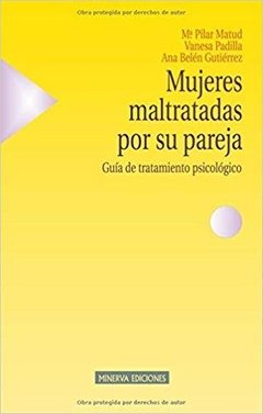 MUJERES MALTRATADAS POR SU PAREJA - M. PILAR MATUD/VANESA PADILLA/ANA BELEN GUTIERREZ