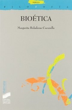 BIOÉTICA - MARGARITA BOLADERAS CUCURELLA
