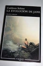 LA EVOLUCIÓN DE JANE - CATHLEEN SCHINE