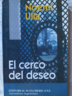 EL CERCO DEL DESEO - NOEMÍ ULLA