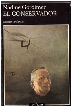 EL CONSERVADOR - NADINE GORDIMER