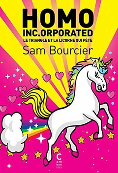 HOMO INC.ORPORATED - SAM BOURCIER