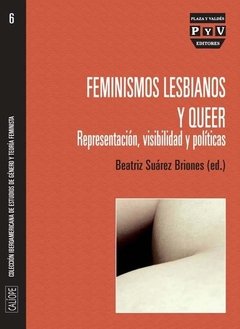 FEMINISMOS LESBIANOS Y QUEER - BEATRIZ SUAREZ BRIONES