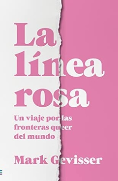 LA LÍNEA ROSA - MARK GEVISSER