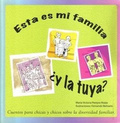 CUENTOS ESTA ES MI FAMILIA, ¿Y LA TUYA?