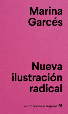 NUEVA ILUSTRACIÓN RADICAL - MARINA GARCÉS