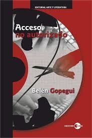 ACCESO NO AUTORIZADO - BELÉN GOPEGUI