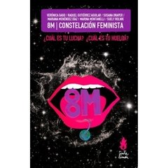 8M. CONSTELACIÓN FEMINISTA - AA.VV.