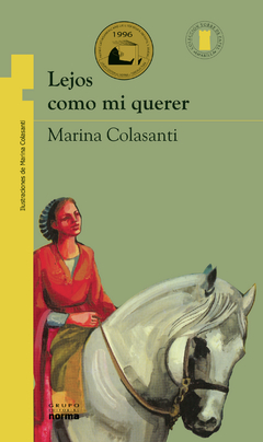 LEJOS COMO MI QUERER - MARINA COLASANTI