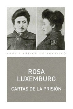 CARTAS DE LA PRISIÓN - ROSA LUXEMBURGO