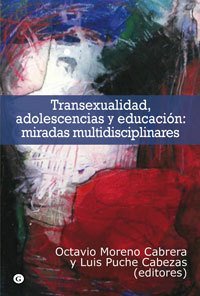 TRANSEXUALIDAD, ADOLESCENCIAS Y EDUCACIÓN: MIRADAS MULTIDISCIPLINARES - VVEE