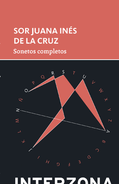 SONETOS COMPLETOS - SOR JUANA INÉS DE LA CRUZ