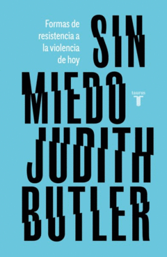 SIN MIEDO - JUDITH BUTLER