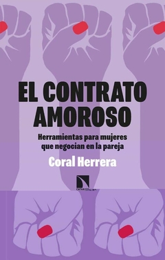 EL CONTRATO AMOROSO - CORAL HERRERA GOMEZ