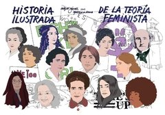 HISTORIA ILUSTRADA DE LA TEORIA FEMINISTA - MARTA DE LA ROCHA