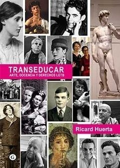 TRANSEDUCAR. ARTE, DOCENCIA Y DERECHOS LGBT - RICARD HUERTA