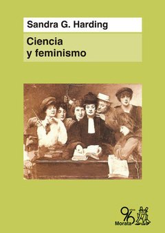 CIENCIA Y FEMINISMO - SANDRA HARDING