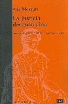 LA JUSTICIA DECONSTRUIDA - ANA MESSUTI BLR