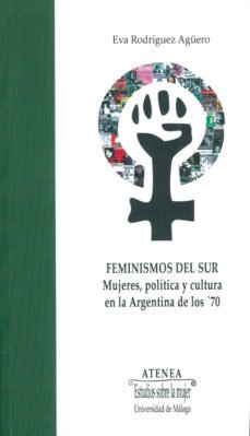 FEMINISMOS DEL SUR - EVA RODRIGUEZ AGUERO