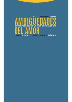 AMBIGUEDADES DEL AMOR - LUIS DUCH/JOAN-CARLES MELICH