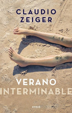 VERANO INTERMINABLE - CLAUDIO ZEIGER