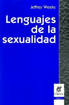 LENGUAJES DE LA SEXUALIDAD - JEFFREY WEEKS