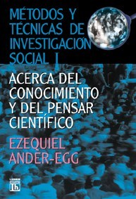 MÉTODOS Y TÉCNICAS DE INVESTIGACIÓN SOCIAL I - ANDER-EGG