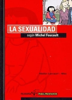 LA SEXUALIDAD SEGUN MICHEL FOUCAULT - MAITE LARRAURI-MAX