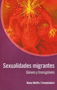 SEXUALIDADES MIGRANTES - GÉNERO Y TRANSGÉNERO