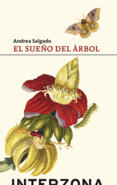 EL SUEÑO DEL ÁRBOL - ANDREA SALGADO