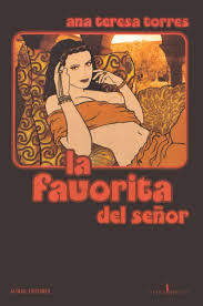 LA FAVORITA DEL SEÑOR - ANA TERESA TORRES