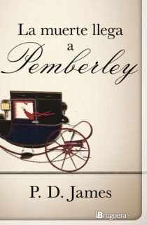 LA MUERTE LLEGA A PEMBERLEY - P.D. JAMES