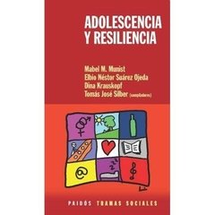 ADOLESCENCIA Y RESILIENCIA - MABEL M. MUNIST