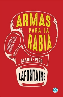 ARMAS PARA LA RABIA-MARIE PIER