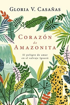 CORAZON DE AMAZONITA - GLORIA CASAÑAS