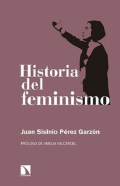 HISTORIA DEL FEMINISMO - JUAN SISINIO PEREZ GARZON